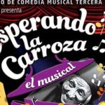 El sábado es el estreno de “Esperando la Carroza, el musical” en el CC